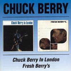 Chuck Berry : Chuck Berry in London - Fresh Berry's